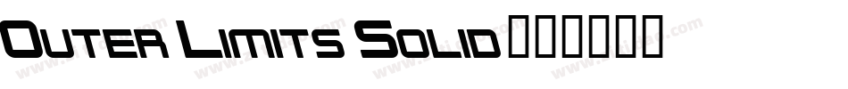 Outer Limits Solid字体转换